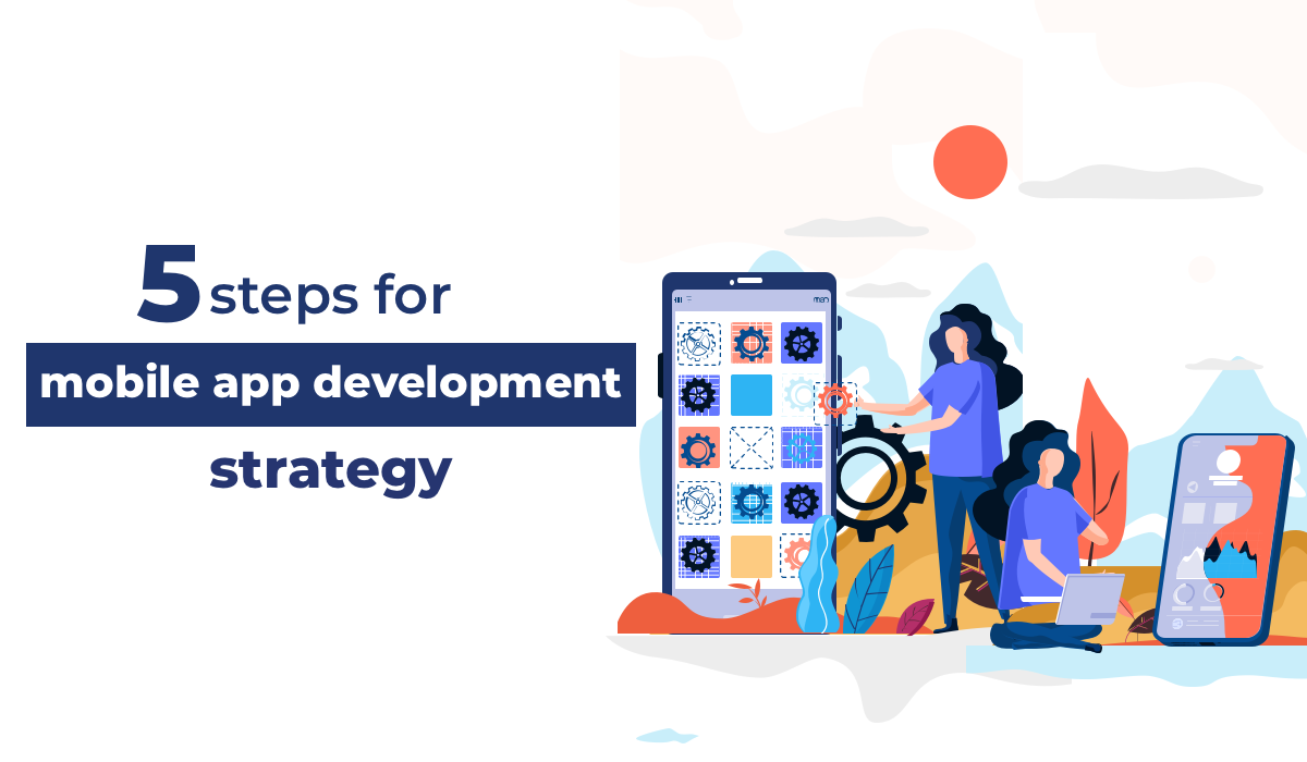 Mobile Apps Development – The Right Marketing Strategy!